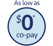 As low as $0 co-pay